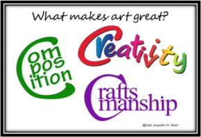 Creativity, Composition, Craftsmanship